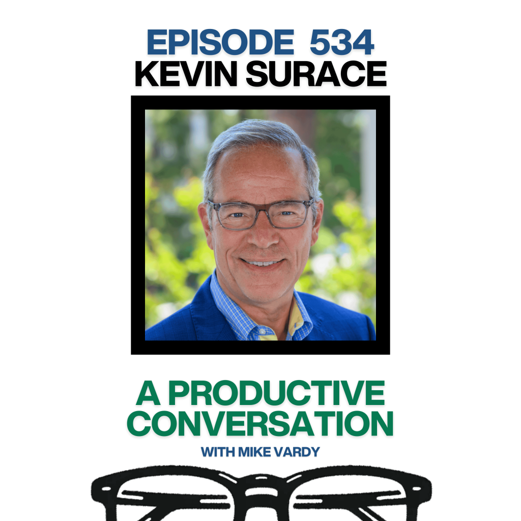 Episode 534: Kevin Surace Talks About AI and Maintaining Productivity