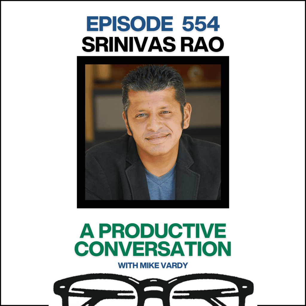 Episode 554: Srinivas Rao Talks About Creativity, AI, and Content Evolution