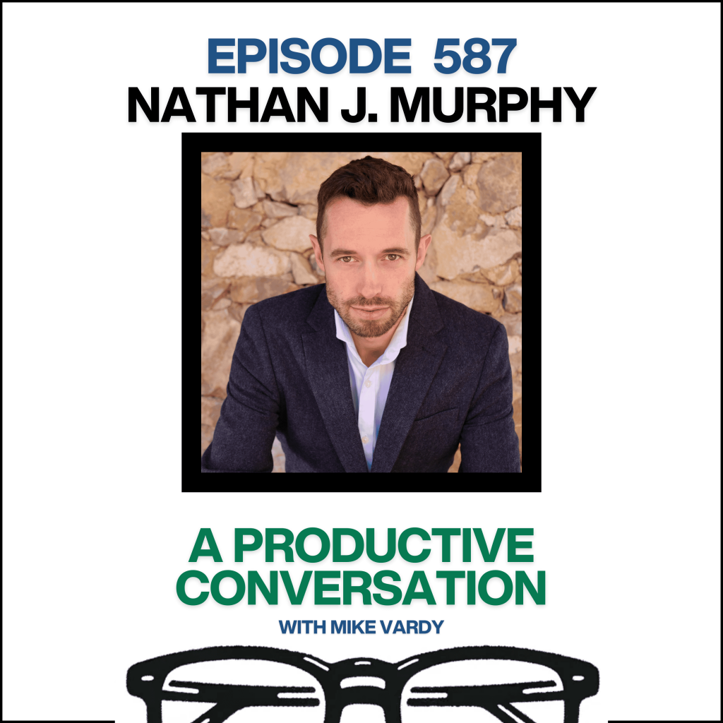 Episode 587: Nathan J. Murphy Talks About The Ideas That Rule Us