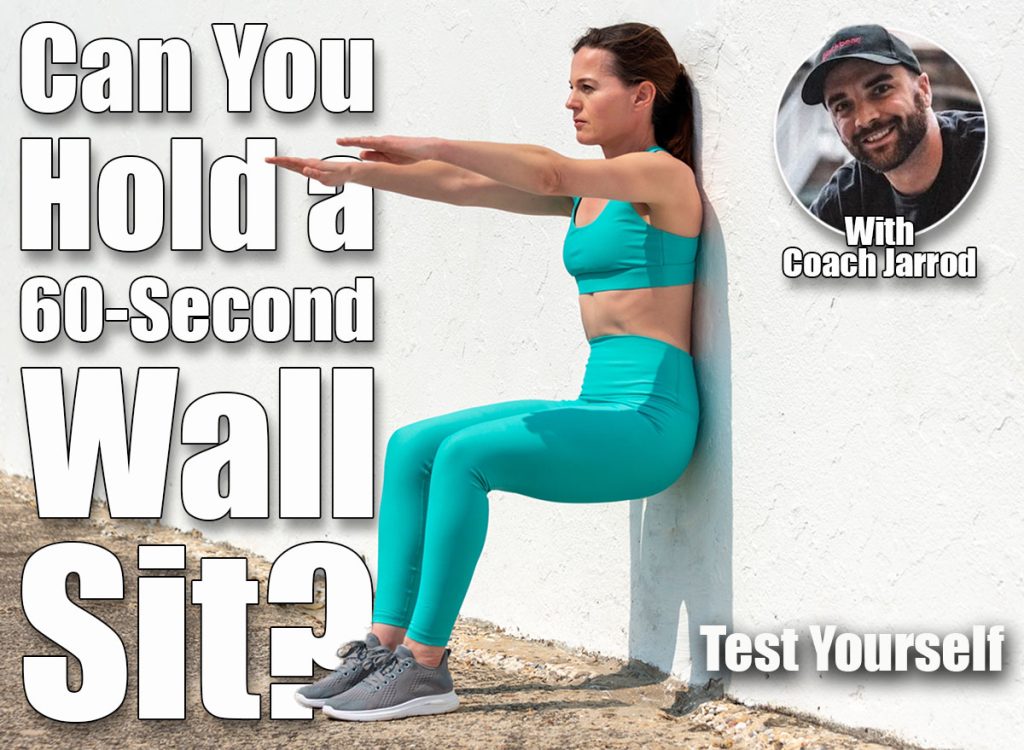 Over 45? Hold a Wall Sit This Long to Beat Your Age Over 45? Hold a Wall Sit This Long to Beat Your Age